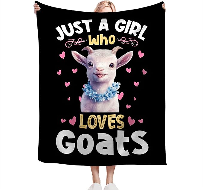 Goat Blanket Just A Girl Who Loves Goats Throw Blanket Soft Warm Cozy Fuzzy Plush Gifts for Girls Women Lightweight Fleece Flannel Stuff for Kids Adults 60"X50"