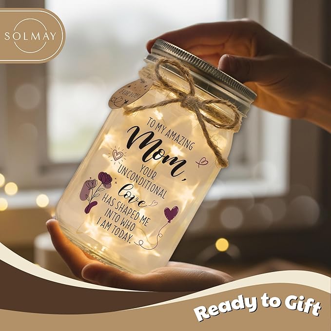 SOLMAY Mom Gifts – Mason Jar Night Light with Quotes – Sentimental Christmas, Birthday & Mother’s Day Gift from Daughter or Son – Inspirational Décor Jar with LED Fairy Lights