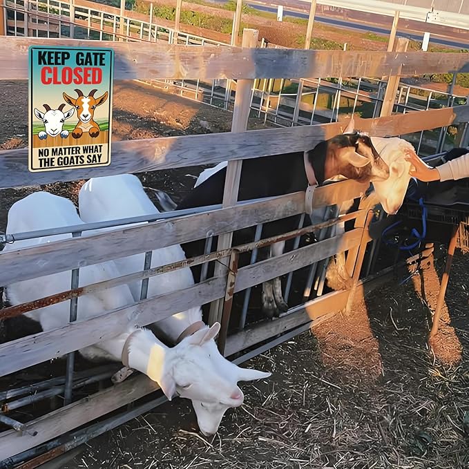 Goat Sign Decor, Keep Gate Closed No Matter What the Goats Say Sign, Goat Gifts for Goat Lovers, 12"x8" Reflective Aluminum, Fade Resistant, UV Protected, Weather Resistant, Easy to Mount (026)
