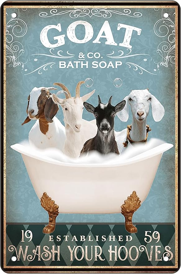 Funny Goat Bathroom Decor - Goat Lovers Accessory - Farm Themed Metal Wall Art Poster - 8x12 Inch