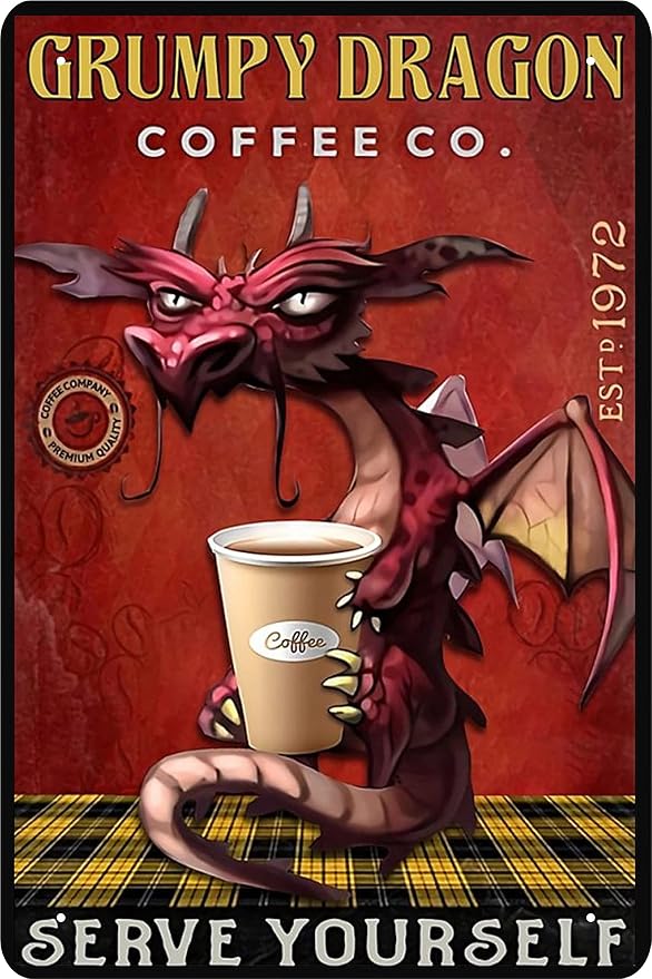 Dragon Wall Decor Tin Sign and Coffee Wall Decor Tin Sign - Grumpy Dragon Coffee co. Serve Yourse - Kitchen Metal Sign Vintage Bar Home Bathroom Wall Decoration Sign Art 8x12 Inch